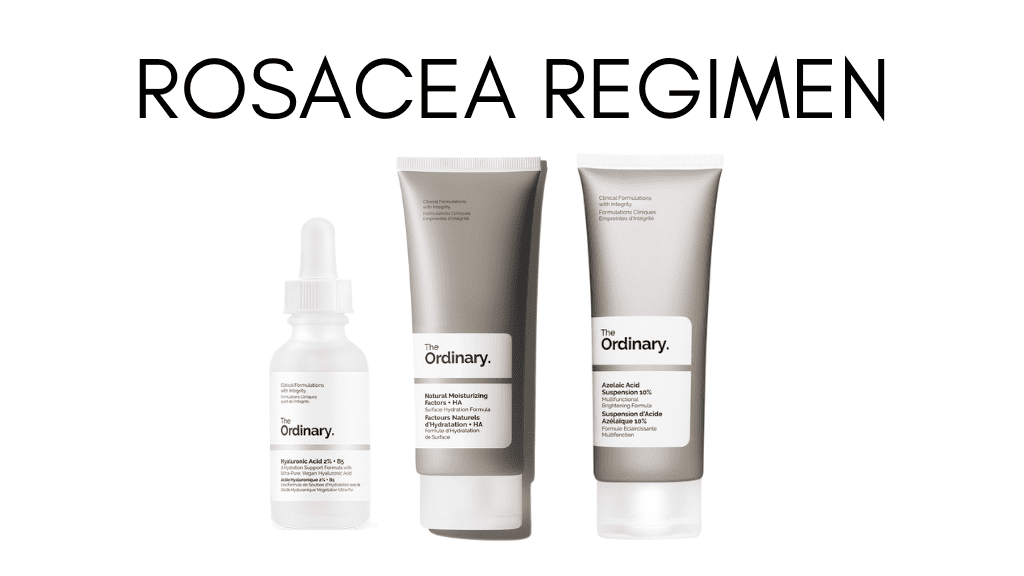 Rosacea Regimen